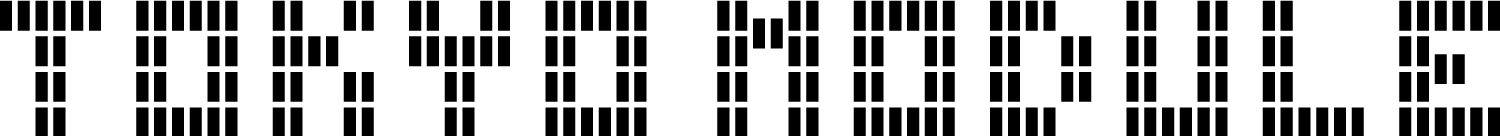 TOKYO MODULE